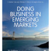 Doing Business in Emerging Markets - 3rd Edition