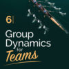 Group Dynamics for Teams - 6th Edition
