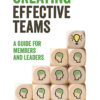 Creating Effective Teams - 6th Edition