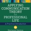 Applying Communication Theory for Professional Life - 5th Edition