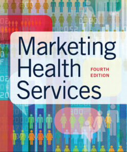 Marketing Health Services - 4th Edition