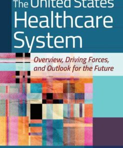 The United States Healthcare System
