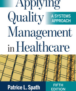 Applying Quality Management in Healthcare: A Systems Approach - 5th Edition
