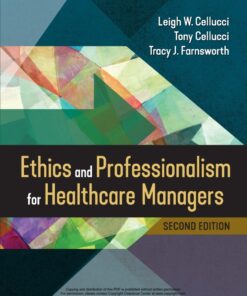 Ethics and Professionalism for Healthcare Managers - 2nd Edition