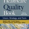 The Healthcare Quality Book - 5th Edition