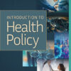 Introduction to Health Policy - 3rd Edition