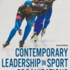 Contemporary Leadership in Sport Organizations - 2nd Edition