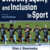 Diversity, Equity, and Inclusion in Sport - 1st Edition