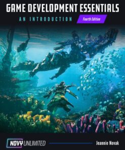 Game Development Essentials: An Introduction - 4th Edition