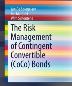 The Risk Management of Contingent Convertible (CoCo) Bonds