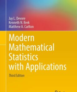 Modern Mathematical Statistics with Applications - 3rd Edition