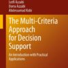 The Multi-Criteria Approach for Decision Support