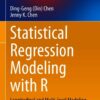 Statistical Regression Modeling with R