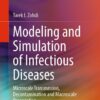 Modeling and Simulation of Infectious Diseases