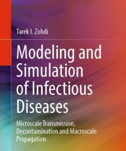 Modeling and Simulation of Infectious Diseases