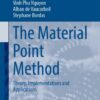 The Material Point Method