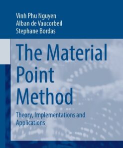The Material Point Method