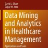 Data Mining and Analytics in Healthcare Management