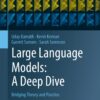 Large Language Models: A Deep Dive