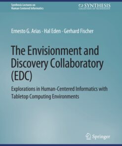The Envisionment and Discovery Collaboratory (EDC)