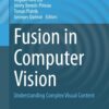 Fusion in Computer Vision