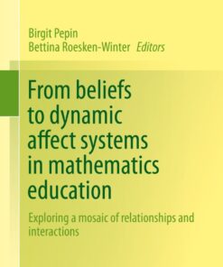 From beliefs to dynamic affect systems in mathematics education