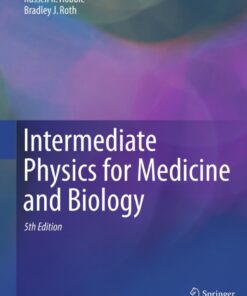 Intermediate Physics for Medicine and Biology - 5th Edition