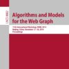 Algorithms and Models for the Web Graph