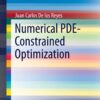 Numerical PDE-Constrained Optimization