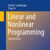 Linear and Nonlinear Programming - 4th Edition