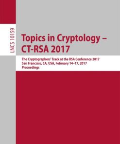 Topics in Cryptology – CT-RSA 2017