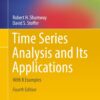 Time Series Analysis and Its Applications - 4th Edition