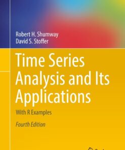 Time Series Analysis and Its Applications - 4th Edition