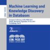 Machine Learning and Knowledge Discovery in Databases