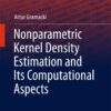 Nonparametric Kernel Density Estimation and Its Computational Aspects