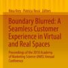 Boundary Blurred: A Seamless Customer Experience in Virtual and Real Spaces