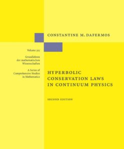 Hyperbolic Conservation Laws in Continuum Physics - 2nd Edition