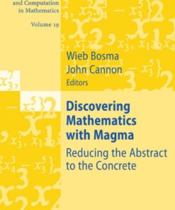 Discovering Mathematics with Magma - 1st Edition