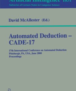 Automated Deduction - CADE-17 - 1st Edition