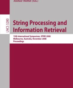 String Processing and Information Retrieval - 1st Edition