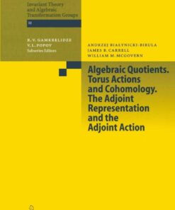 Algebraic Quotients. Torus Actions and Cohomology. The Adjoint Representation and the Adjoint Action