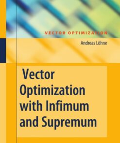 Vector Optimization with Infimum and Supremum