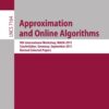 Approximation and Online Algorithms - 1st Edition