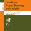 Data-Driven Process Discovery and Analysis - 1st Edition