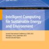 Intelligent Computing for Sustainable Energy and Environment