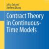 Contract Theory in Continuous-Time Models
