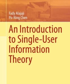 An Introduction to Single-User Information Theory