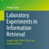 Laboratory Experiments in Information Retrieval