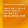 Introduction to Statistical Methods, Design of Experiments and Statistical Quality Control