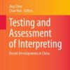 Testing and Assessment of Interpreting